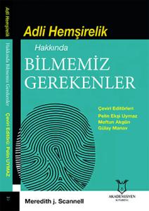 Adli Hemşirelik - Hakkında Bilmemiz Gerekenler